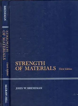 strength of materials 1st edition john breneman 0070075360, 978-0070075368
