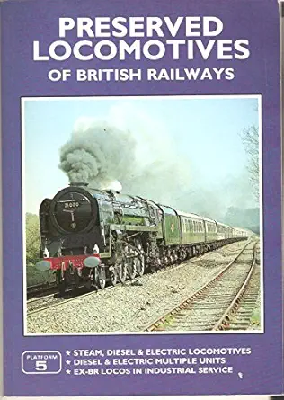 preserved locomotives of britain 1st edition peter fox 1872524273, 978-1872524276