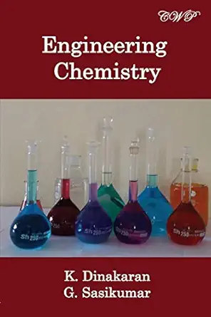 engineering chemistry 1st edition k dinakaran ,g sasikumar 1925823105, 978-1925823103