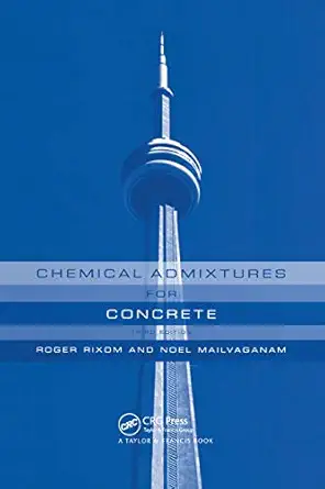 chemical admixtures for concrete 1st edition noel p mailvaganam ,m r rixom ,daniel p manson ,carol gonzales