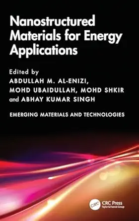 nanostructured materials for energy applications 1st edition abdullah m al enizi ,mohd ubaidullah ,mohd shkir