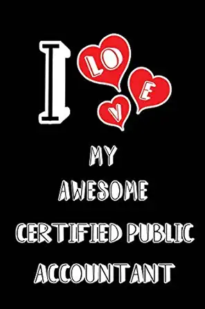 i love my awesome certified public accountant blank lined 6x9 love your certified public accountant