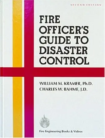 fire officers guide to disaster control 1st edition william m kramer ,charles w bahme 0912212268,