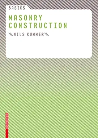 basics masonry construction 1st edition nils kummer 3764376457, 978-3764376451
