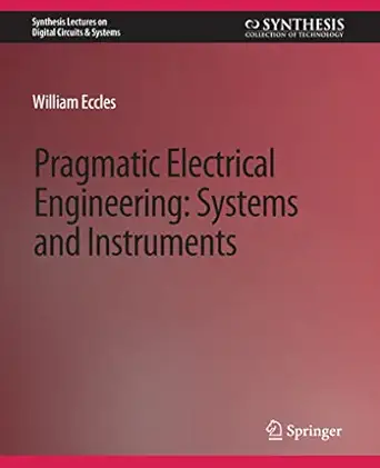 pragmatic electrical engineering systems and instruments 1st edition william eccles 3031798368, 978-3031798368