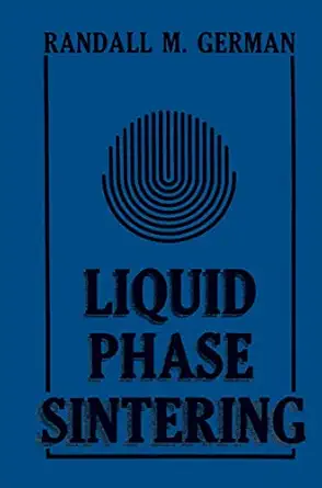 liquid phase sintering 1st edition r m german 0306422158, 978-0306422157