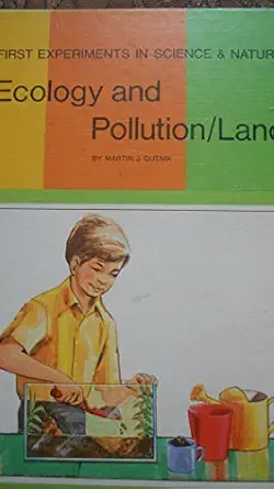 ecology and pollution/land 1st edition martin j gutnik 0516005235, 978-0516005232