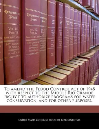 to amend the flood control act of 1948 with respect to the middle rio grande project to authorize programs