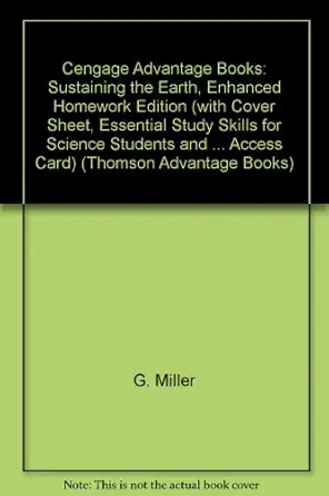 cengage advantage books sustaining the earth enhanced 1st edition g tyler miller ,richard brewer 0495387606,