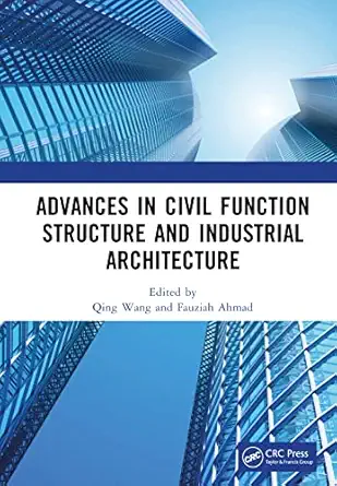 advances in civil function structure and industrial architecture proceedings of the 5th international