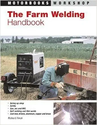 the farm welding handbook 1st edition richard finch 0760322511, 978-0760322512