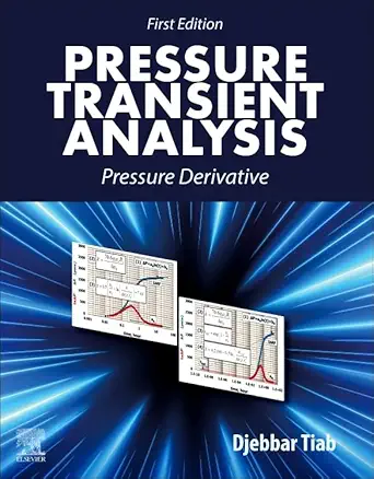 pressure transient analysis pressure derivative 1st edition djebbar tiab professor emeritus h index 26