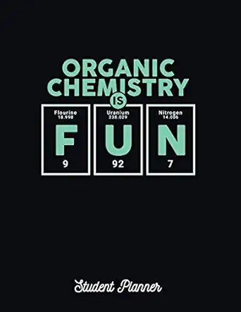 organic chemistry is fun student planner journals and notebooks with course progress organizer biochemistry
