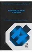 nondestructive testing of materials 1st edition bowler ,j r ,collins ,r ,dover ,w d ,miya ,k 9051992394,