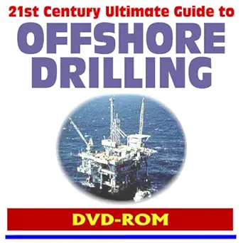 2010 guide to offshore drilling oil and natural gas safety and environment bp deepwater horizon blowout