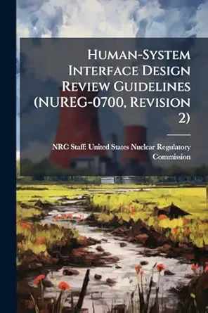 human system interface design review guidelines 1st edition nrc staff united states nuclear regulat