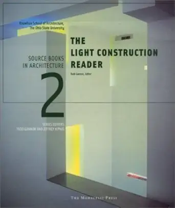 the light construction reader 1st edition jeffrey kipnis ,todd gannon 1580931057, 978-1580931052