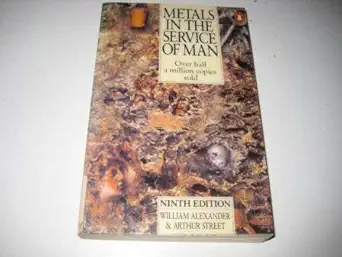 metals in the service of man 1st edition arthur street ,william alexander 0140134166, 978-0140134162