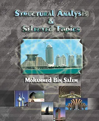 structural analysis and selected topics 1st edition mohammed bin salem 1412086086, 978-1412086080