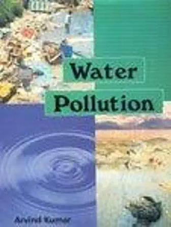 water pollution 1st edition arvind g tripathi kumar 8176487562, 978-8176487566