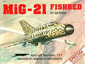 mig 21 fishbed in action aircraft no 131 1st edition don linn ,don spering ,joe sewell ,tom tullis ,don greer