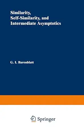 similarity self similarity and intermediate asymptotics 1st edition g barenblatt 0306109565, 978-0306109560