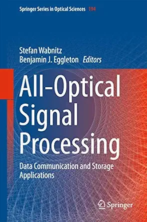 all optical signal processing data communication and storage applications 1st edition stefan wabnitz
