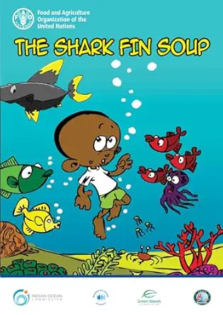 the shark fin soup 1st edition food and agriculture organization 9251099162, 978-9251099162