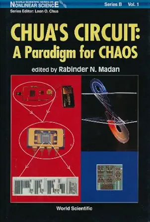 chuas circuit a paradigm for chaos 1st edition rabinder n madan 9810213662, 978-9810213664