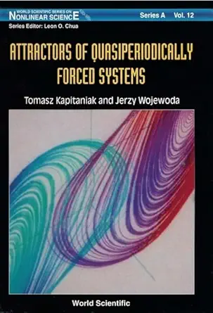 attractors of quasiperiodically forced systems 1st edition tomasz kapitaniak ,jerzy wojewoda 9810215258,