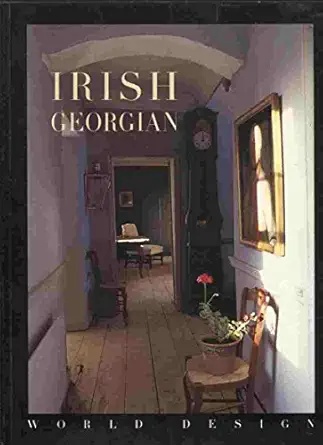irish georgian 1st edition herbert j m ypma 155670707x, 978-1556707070