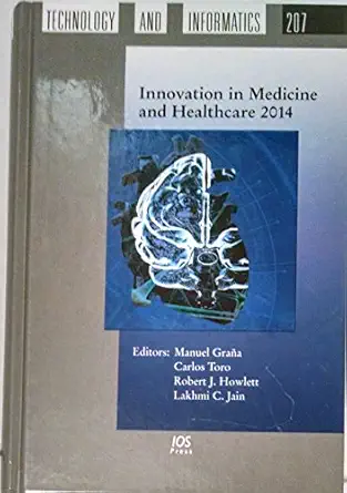 innovation in medicine and healthcare 2014 1st edition manuel grana ,carlos toro 1614994730, 978-1614994732