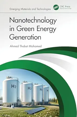 nanotechnology in green energy generation 1st edition ahmed thabet mohamed 1032843861, 978-1032843865