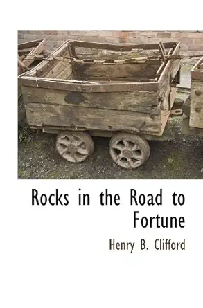 rocks in the road to fortune 1st edition henry b clifford 1113318449, 978-1113318442