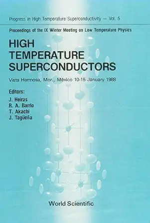 high temperature superconductors 1st edition j l heiras ,j tagilena ,t akachi ,r barrlo 9971505835,