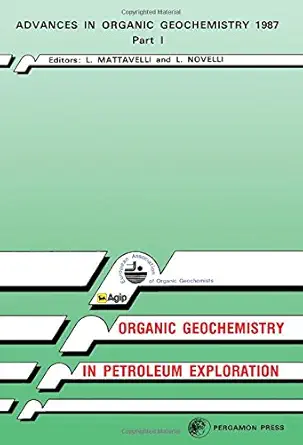 advances in organic geochemistry 1987 proceedings of the 13th international meeting on organic geochemistry