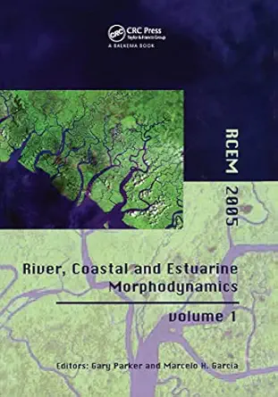 river coastal and estuarine morphodynamics proceedings of the 4th iahr symposium on river coastal and