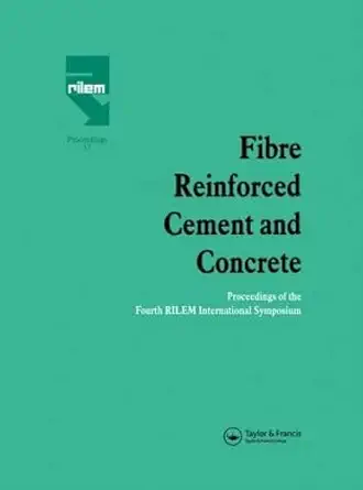 fibre reinforced cement and concrete proceedings of the fourth rilem international symposium 1st edition r n