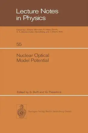 nuclear optical model potential proceedings of the meeting held in pavia april 8 and 9 1976 1st edition g