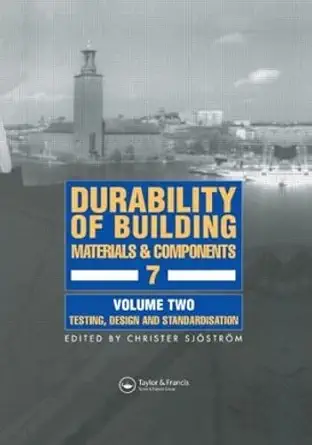 durability of building materials and components 7 proceedings of the seventh international conference 1st