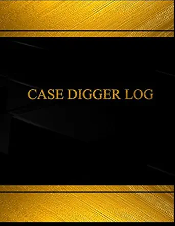 case digger log rock cutter logbook 1st edition centurion logbooks 1541365690, 978-1541365698