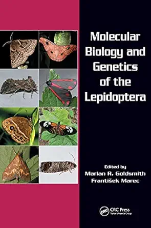 molecular biology and genetics of the lepidoptera 1st edition marian r goldsmith ,frantisek marec 1420060147,
