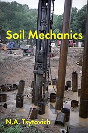 soil mechanics 1st edition nikolai tsytovich 1678040134, 978-1678040130