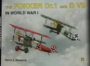 the fokker dr i and dvii in world war i 1st edition heinz j nowarra 0887403530, 978-0887403538