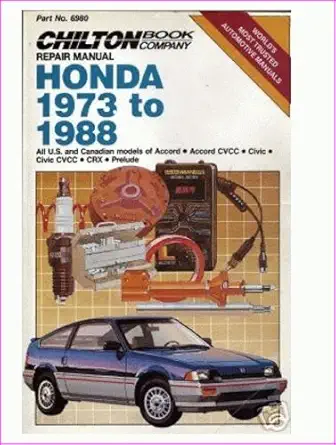 chilton repair manual honda 1973 to 1988 all u s and canadian models of accord/accord cvcc/civic/civic