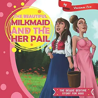 the beautiful milkmaid and her pail 1st edition vivian ice 170982204x, 978-1709822049