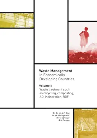 waste management in economically developing countries volume ii waste treatment such as recycling composting