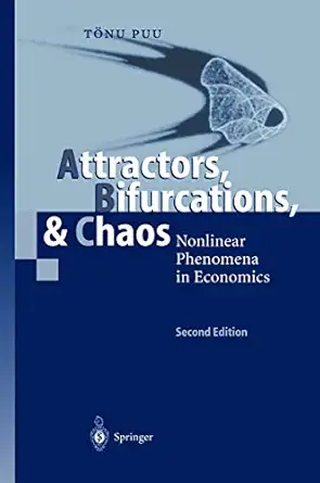 attractors bifurcations and chaos nonlinear phenomena in economics 1st edition ta nu puu 3540402268,
