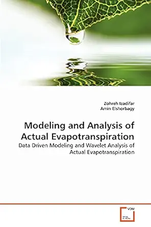 modeling and analysis of actual evapotranspiration data driven modeling and wavelet analysis of actual