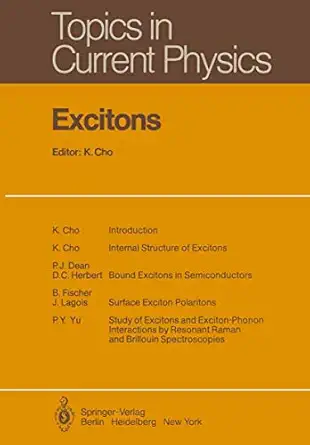 excitons 1st edition k cho ,p j dean ,b fischer ,d c herbert ,j lagois ,p y yu 3540095675, 978-3540095675